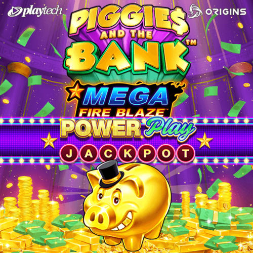 Mega Fire Blaze Piggies and the Bank PPJP